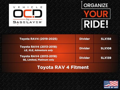 Vehicle OCD - Center Console Organizer for Toyota RAV4 (SE, Limited, Platinum ONLY) (2013-2018) - Made in USA - SLX139 - size: 2013-2018 (SE/Limited/Platinum)