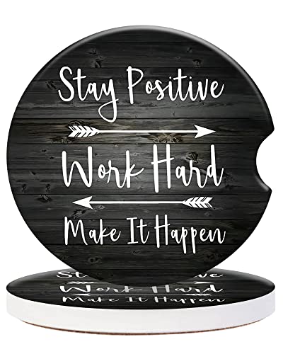 2 Pack Universal Ceramic Car Stay Positive Work Hard and Make It Happen Inspirational Quotes,Ceramic Stone with A Finger Notch for Easy Removal of Car Cup Holder Coaste - color: Stay Positive Work Hard and Make It Happen Inspirational Quotes
