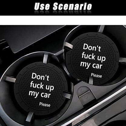 Car Cup Holder Coaster, Car Non-Slip Cup Holder Embedded Decorative Funny Coaster - Don't Fuck up My Car Please, Suitable for Most Car Interior Accessories for Women Men (Black)