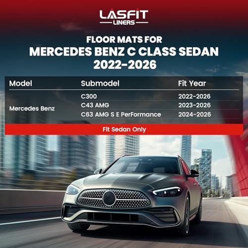 LASFIT Floor Mats for Mercedes Benz C Class 2026 2025 2024 2023 2022 C300 / C43 AMG / C63 AMG S E (Fit Sedan Only), All Weather TPE Floor Liners for C Class Car Mats, 1st & 2nd Row Set - size: 12)For Benz C Class|2022-2026|Floor Mats