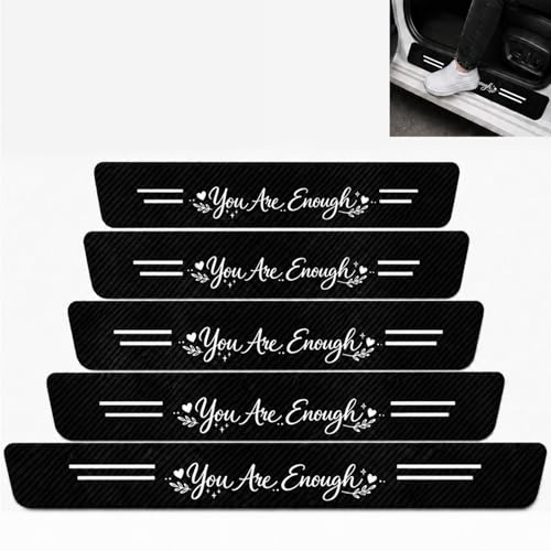 5PCS You are Enough Car Door Sill Protector,Carbon Fiber Leather Door Sill Sticker,Anti-Scratch Scuff Plate Sticker for All Car Models,Inspirational Car Accessories Decor,New Cars Gifts for Men Women - color: You Are Enough